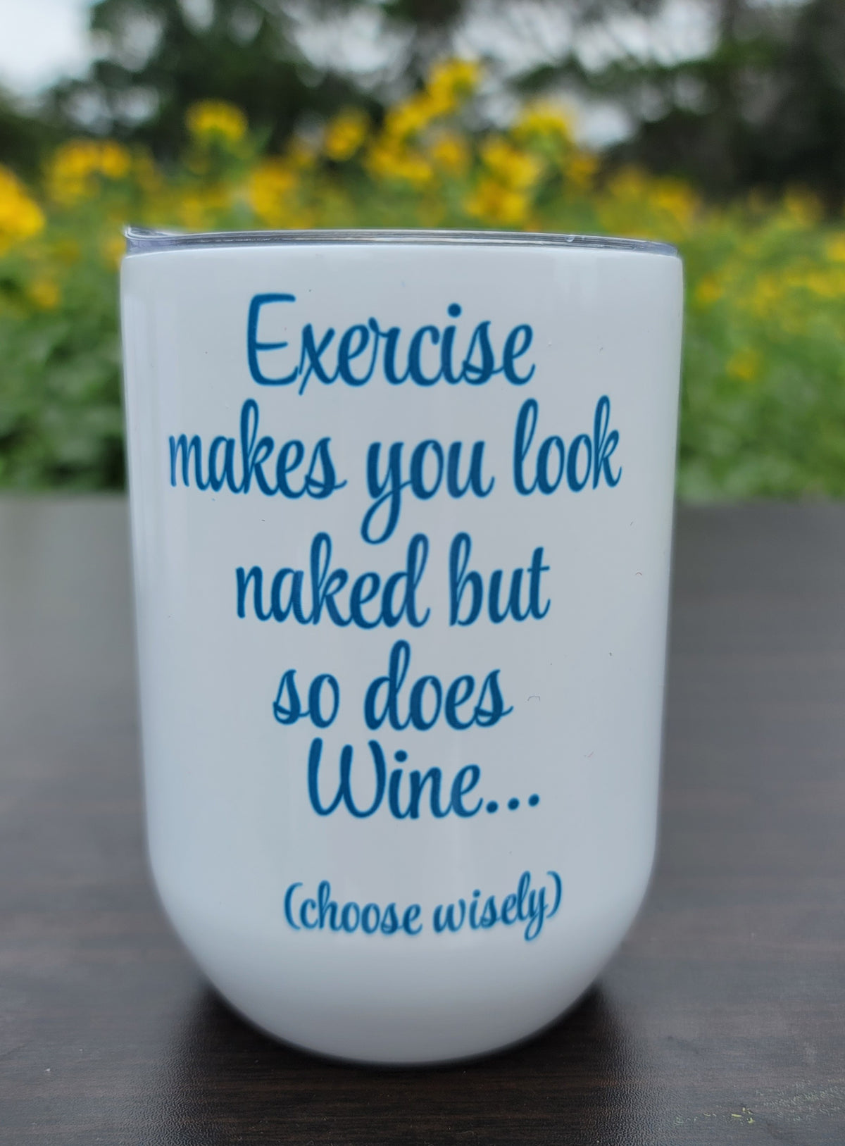CHOOSE WISELY— 12oz Stemless Wine Tumbler